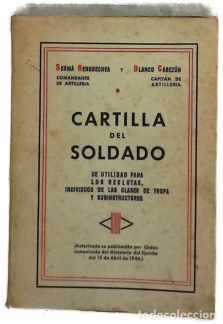 Libros: Cartilla del soldado: Utilidad para los reclutas, individuos de las clases de tropa y subinstruct...