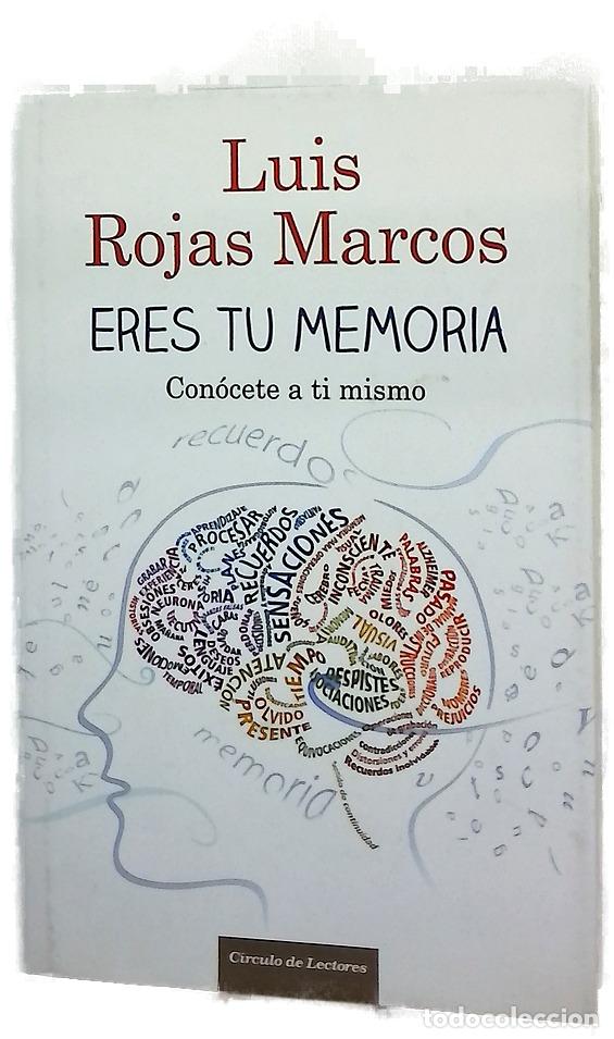 Libros: Eres tu memoria : con&oacute;cete a ti mismo