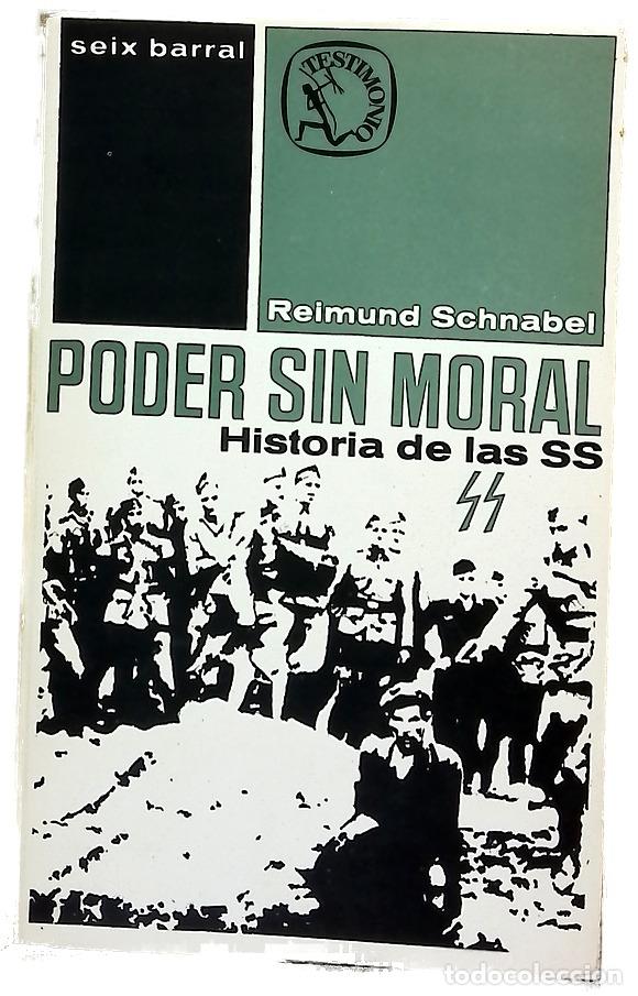 Livres: Poder sin moral: Historia de las SS