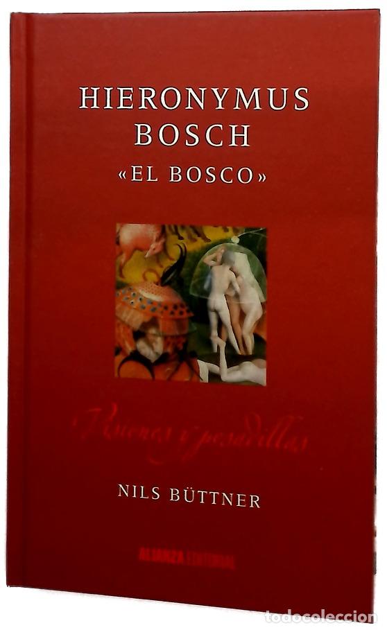 Livres: Hieronymus Bosch &rdquo;El Bosco&rdquo;