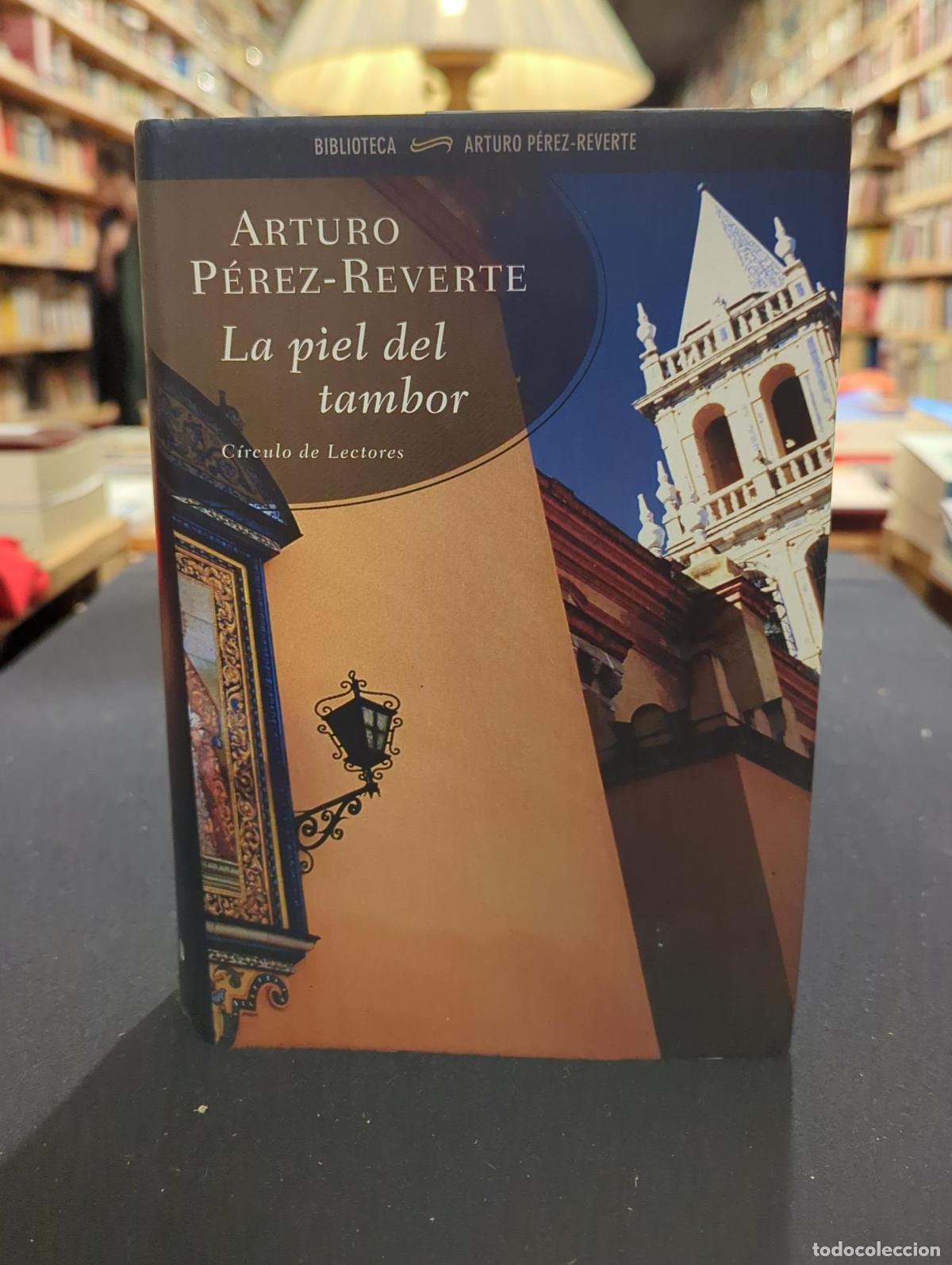books: La piel del tambor - PEREZ-REVERTE, ARTURO