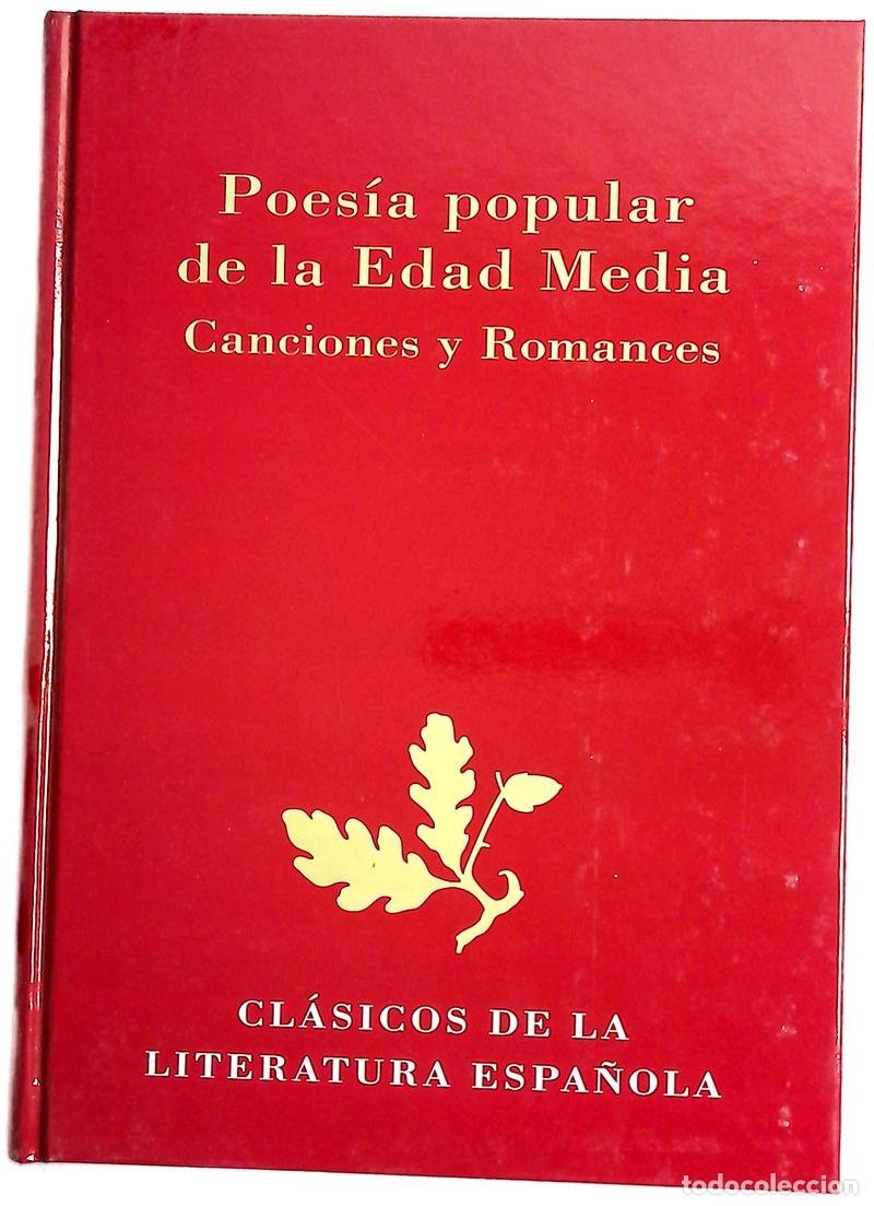 Livres: Poes&iacute;a popular de la Edad Media : canciones y romances