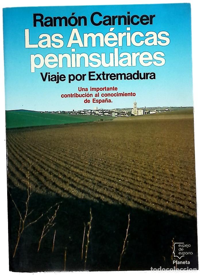 Livres: Las Am&eacute;ricas pen&iacute;nsulares viaje por Extremadura