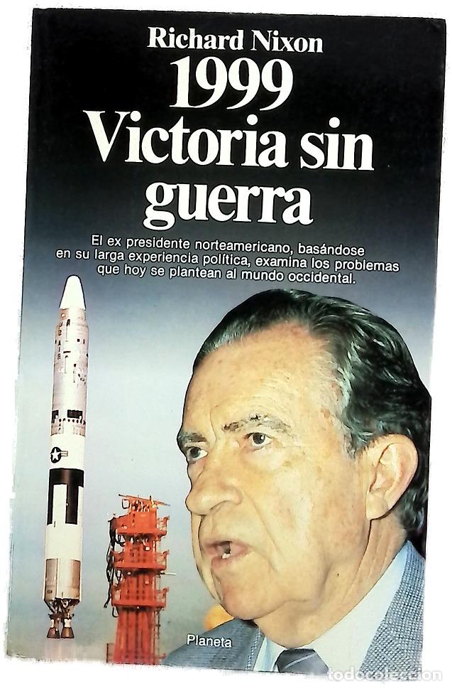 Livres: 1999. Victoria sin guerra
