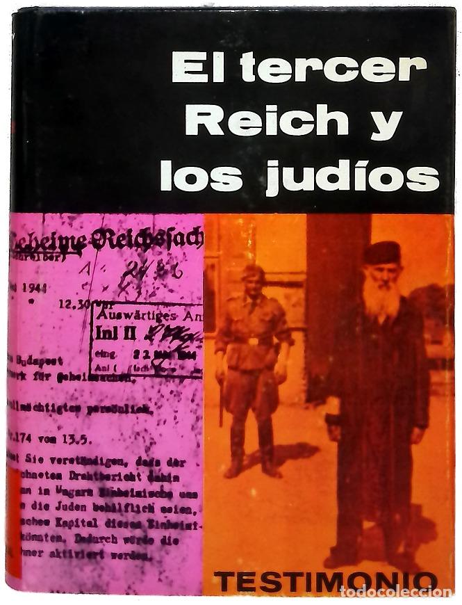 Livres: El Tercer Reich y los jud&iacute;os documentos y estudios