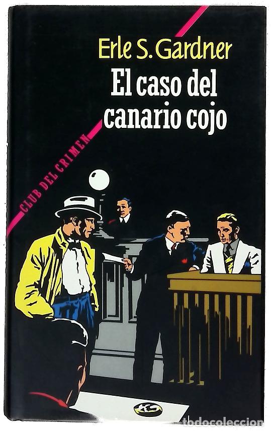 books: El caso del canario cojo - Gardner, Erle Stanley