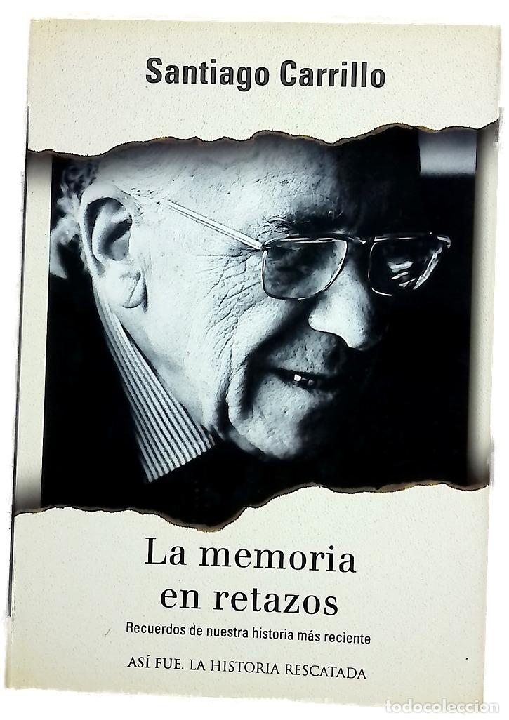 books: La memoria en retazos recuerdos de nuestra historia m&aacute;s reciente
