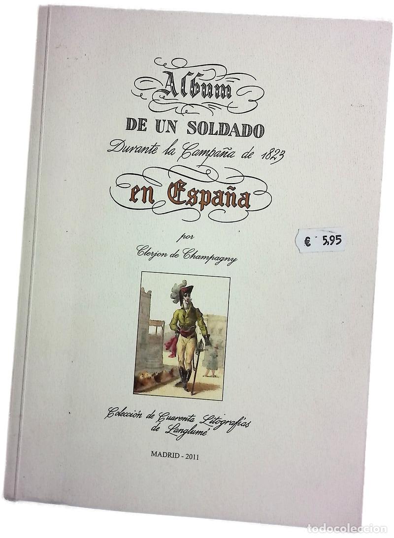 books: &Aacute;lbum de un soldado durante la campa&ntilde;a de 1823 en Espa&ntilde;a