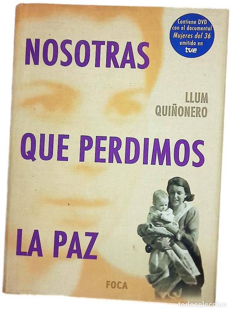 Livres: Nosotras que perdimos la paz