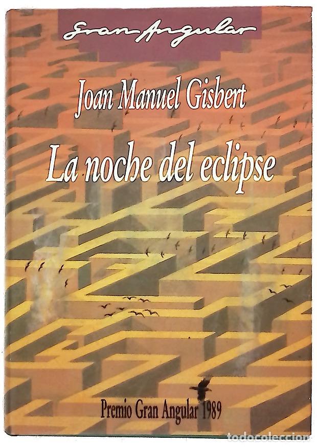 Livres: La noche del eclipse - Gisbert, Joan Manuel
