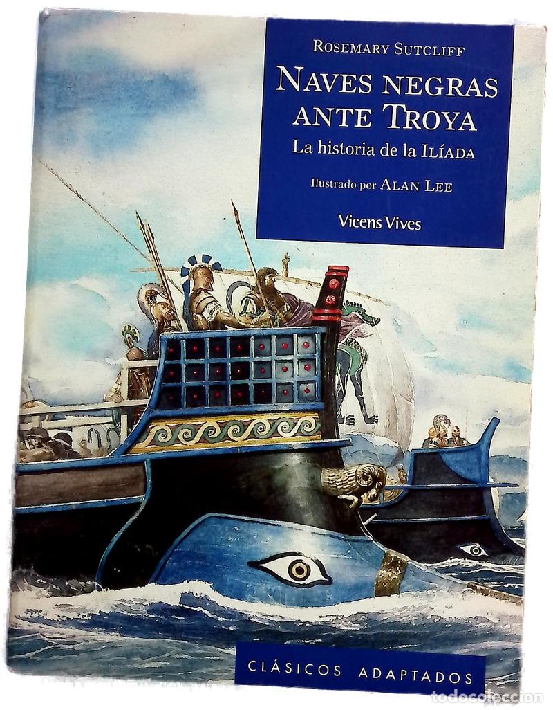Livros em segunda m&atilde;o: Naves negras ante Troya la historia de la &rdquo;Il&iacute;ada&rdquo;