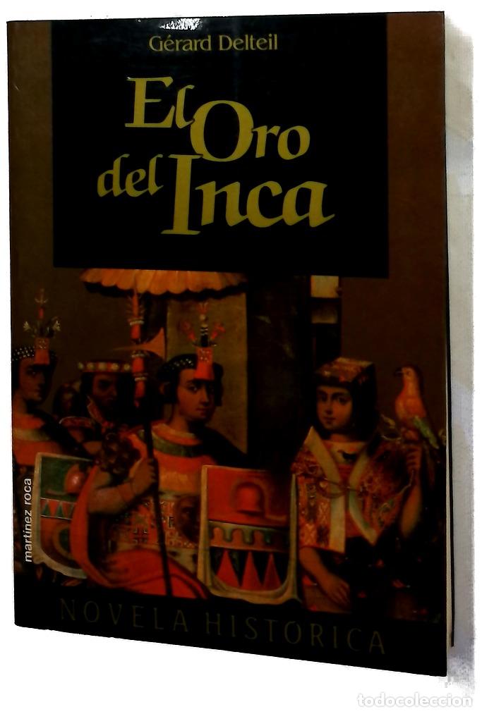 Livros em segunda m&atilde;o: El oro del Inca - Delteil, G&eacute;rard; Alapont, Rosa