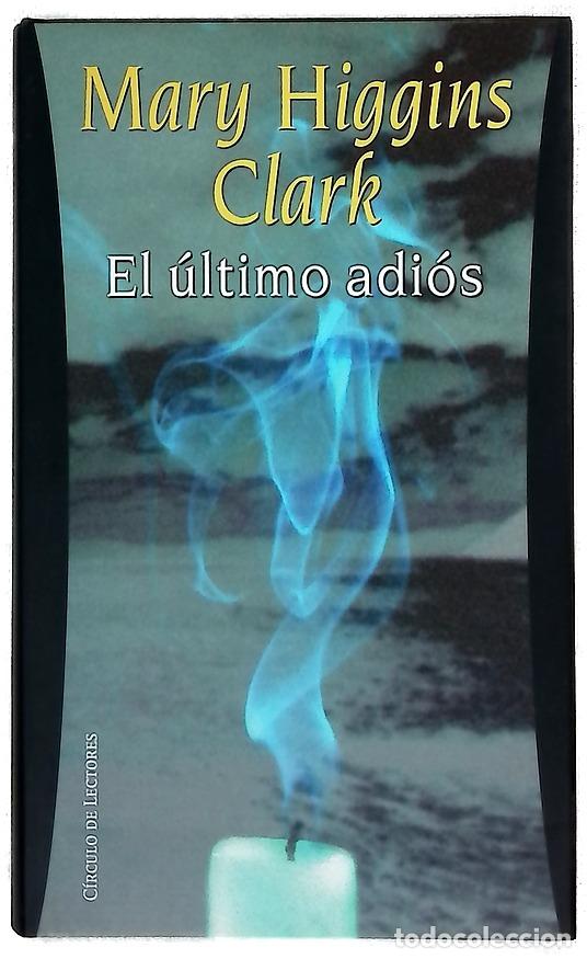 Livros em segunda m&atilde;o: El &uacute;ltimo adi&oacute;s - Clark, Mary Higgins