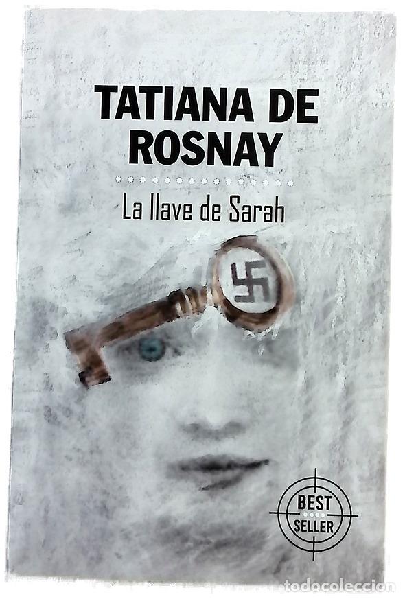 Libri di seconda mano: La llave de Sarah - Rosnay, Tatiana de; Pallar&eacute;s, Jos&eacute; Miguel