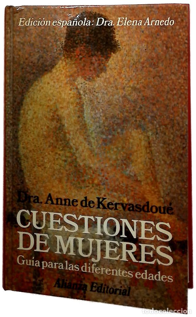 Livres: Cuestiones de mujeres - Kervasdou&eacute;, Anne de; Arnedo, Elena