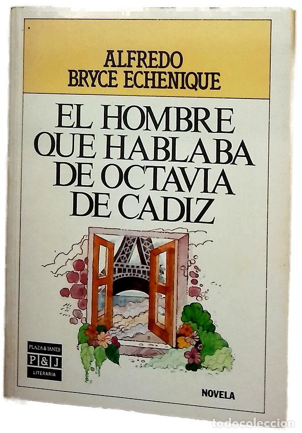 Livres: El hombre que hablaba de Octavia de C&aacute;diz : cuaderno de navegaci&oacute;n en un sill&oacute;n Voltaire : novela