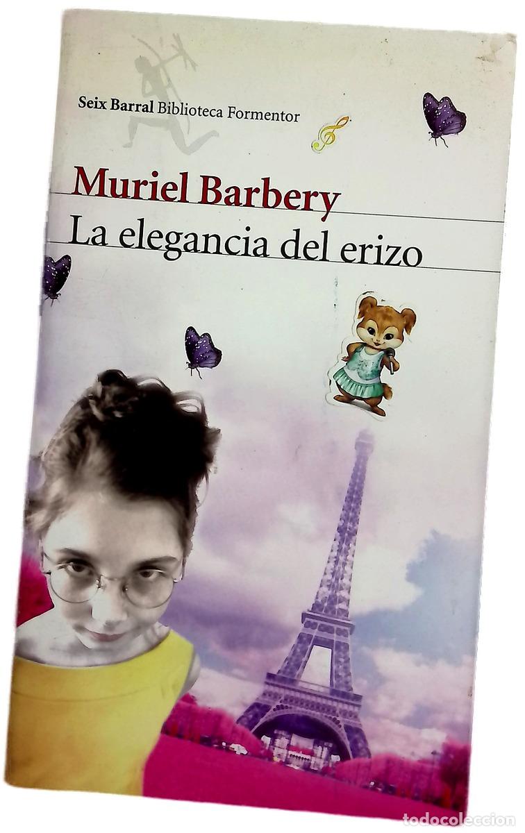 Livres: La elegancia del erizo - Barbery, Muriel