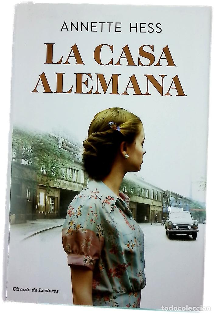 Livres: La casa alemana - Hess, Annette; D&iacute;ez P&eacute;rez, Mar&iacute;a Jos&eacute;