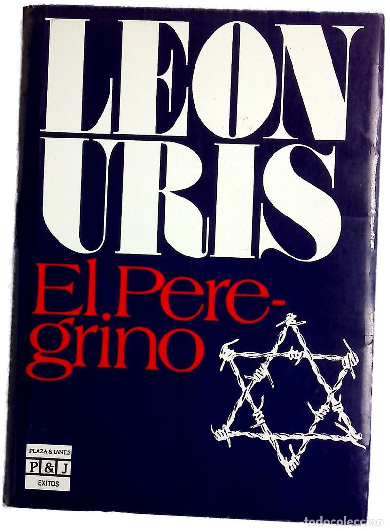 Livres: El peregrino - Uris, Leon; Albornoz, Raquel