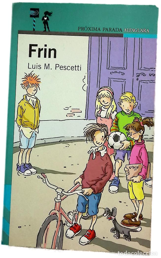 Livros em segunda m&atilde;o: Frin - Pescetti, Luis Mar&iacute;a; O'Kif