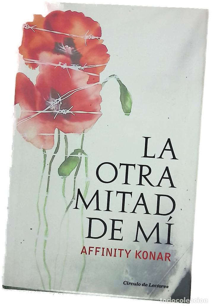 Livros em segunda m&atilde;o: La otra mitad de m&iacute; - Konar, Affinity; Melchor, Fernanda