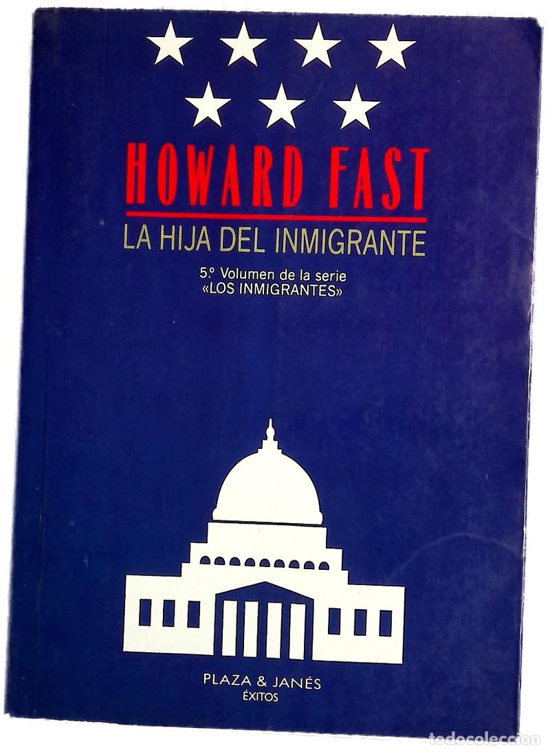 Livros em segunda m&atilde;o: La hija del inmigrante - Fast, Howard; Pous, Gloria