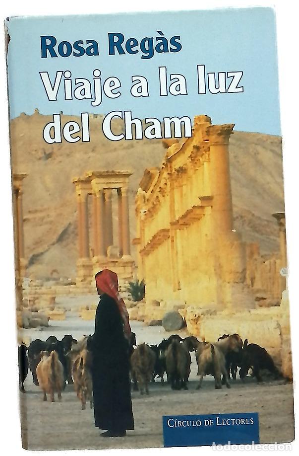 Livros em segunda m&atilde;o: Viaje a la luz del Cham - Reg&agrave;s, Rosa