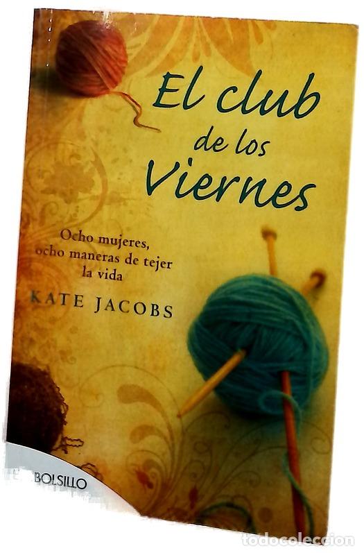 Livros em segunda m&atilde;o: El club de los Viernes - Kate Jacobs