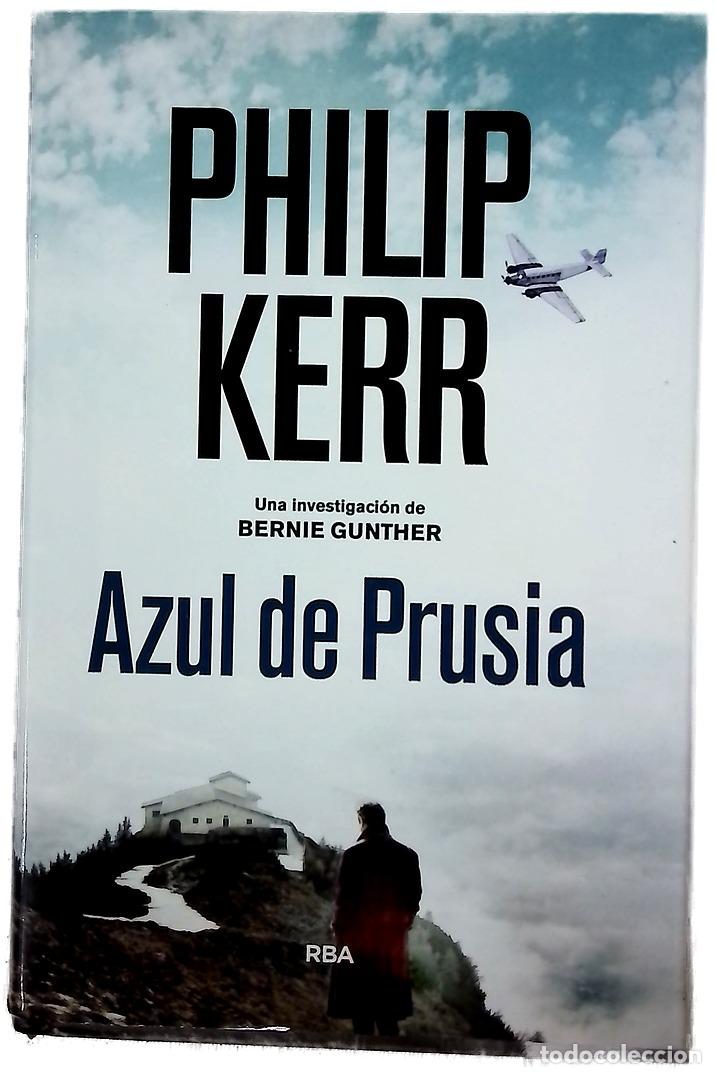 Libros: Azul de Prusia - Kerr, Philip; Iriarte, Eduardo