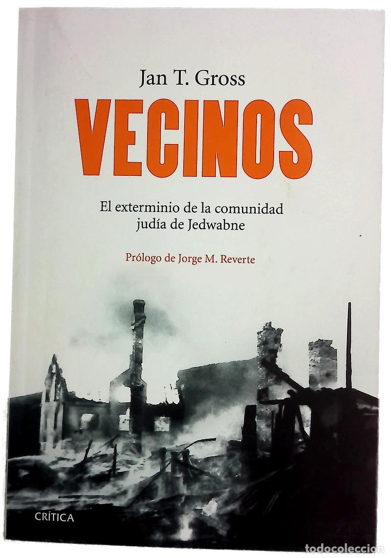 Libros: Vecinos : el exterminio de la comunidad jud&iacute;a de Jedwabne