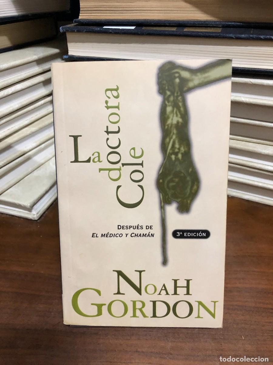 Libros: La doctora Cole Noah Gordon