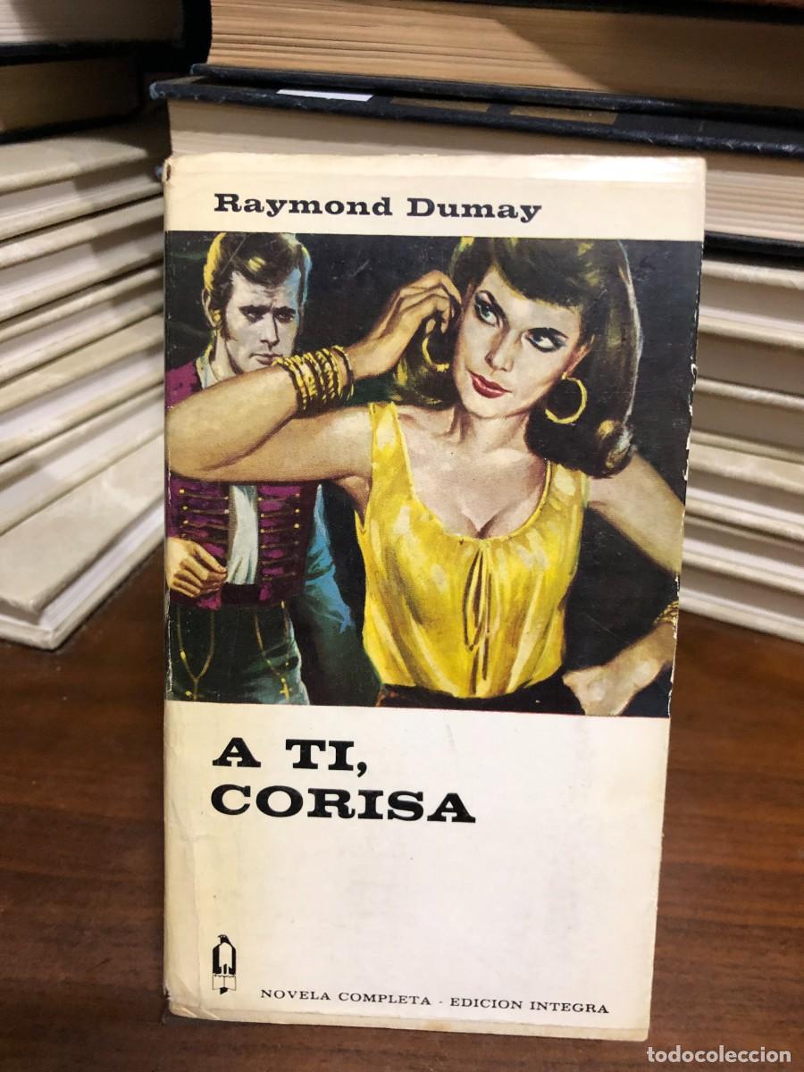 Libros: A ti, Corisa Raymond Dumay