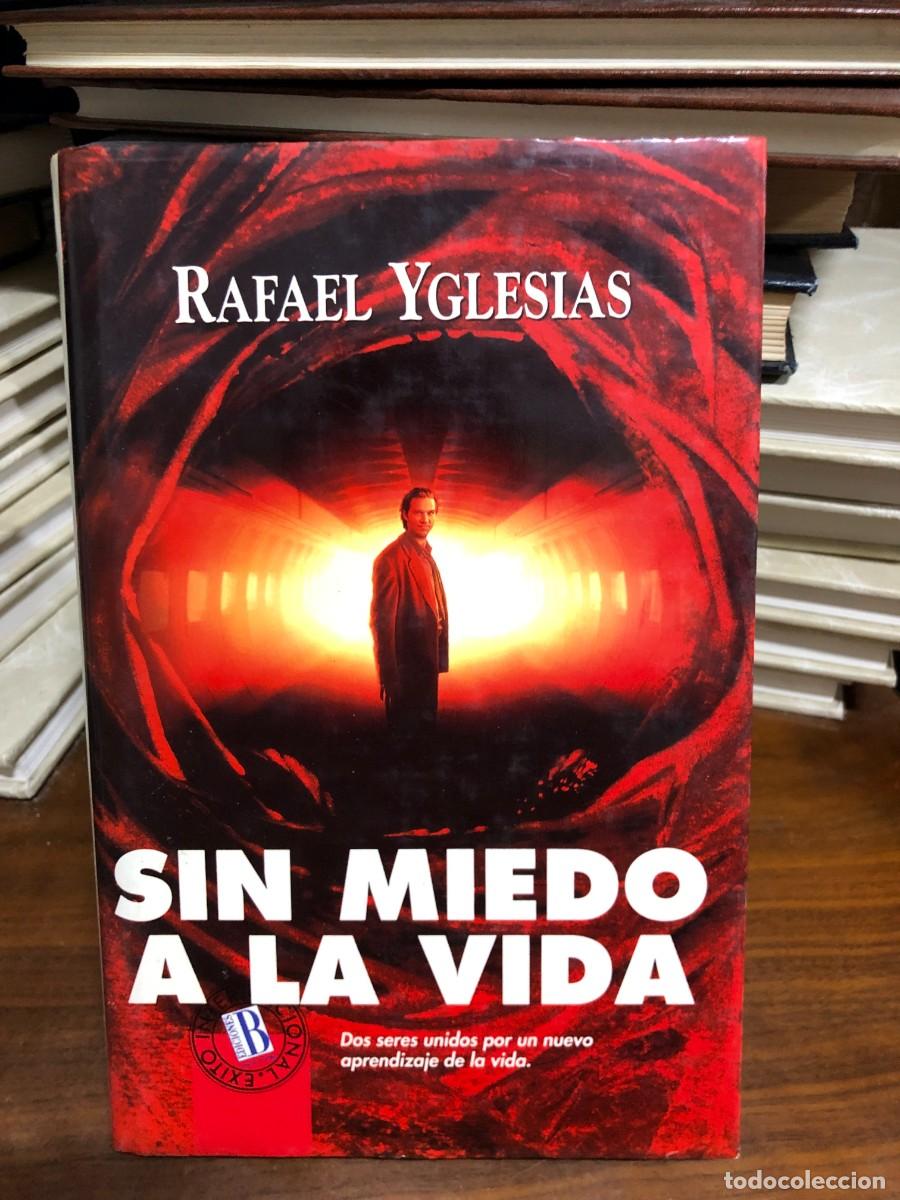 Libros: Sin miedo a la vida Rafael Yglesias