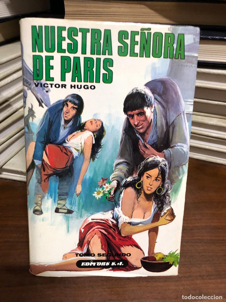 Libros: Nuestra Se&ntilde;ora de Par&iacute;s (Tomo segundo) Victor Hugo