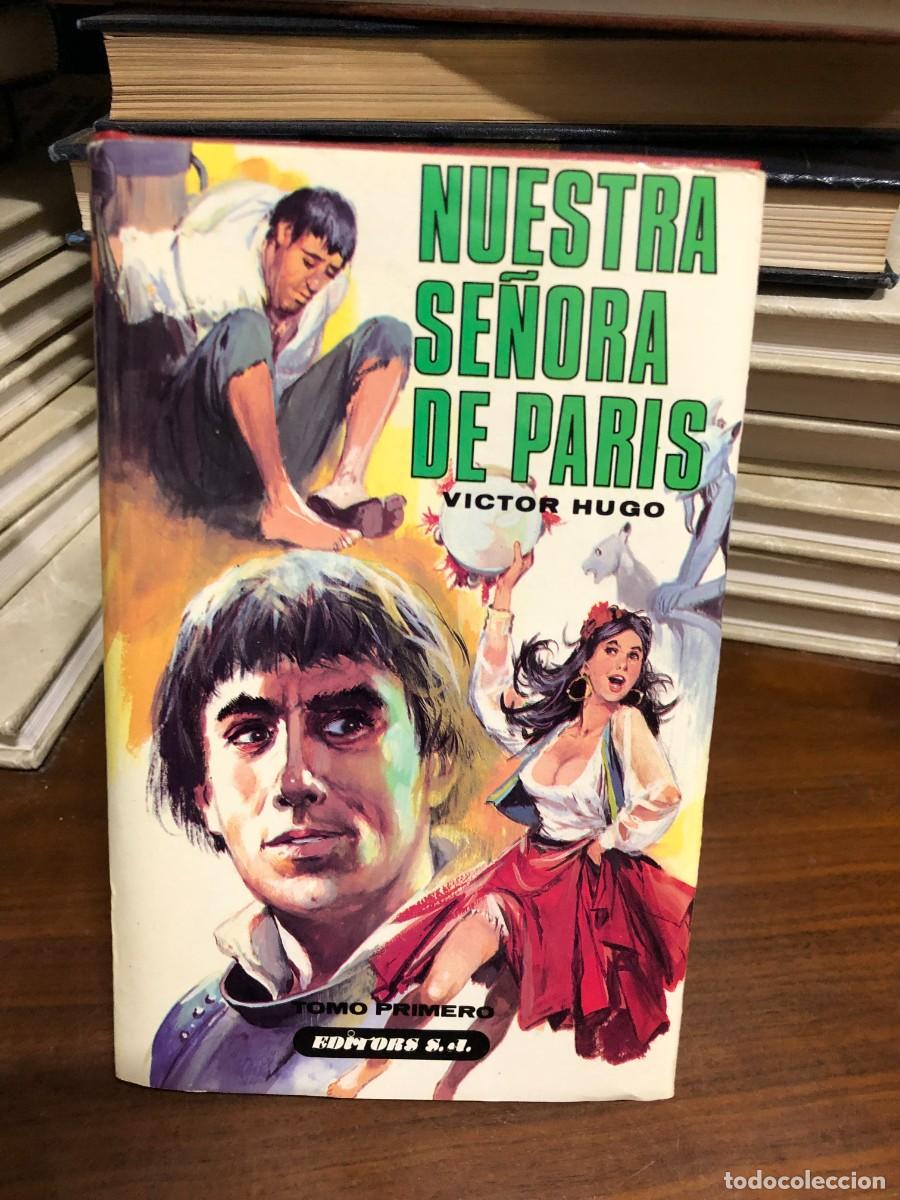 Libros: Nuestra Se&ntilde;ora de Par&iacute;s (Tomo primero) Victor Hugo