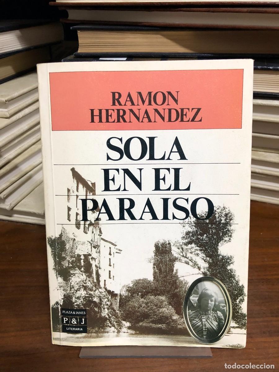 Libri di seconda mano: Sola en el para&iacute;so Ram&oacute;n Hern&aacute;ndez