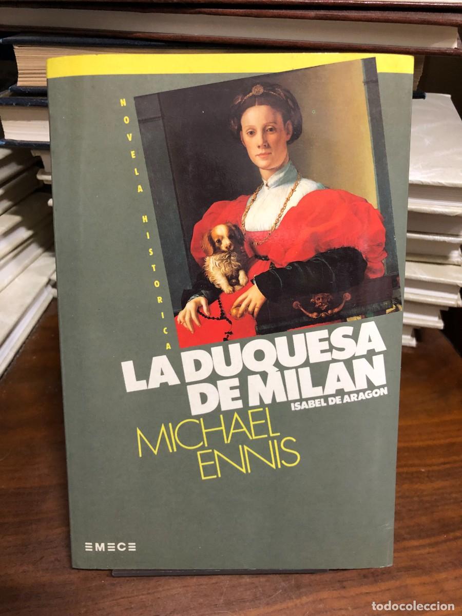 Libri di seconda mano: La duquesa de Mil&aacute;n Michael Ennis