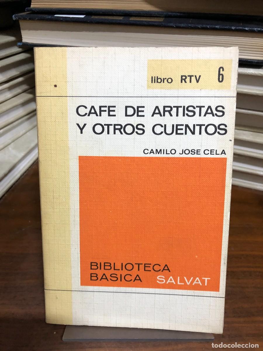 Libros: Caf&eacute; de artistas y otros cuentos Camilo Jos&eacute; Cela Salvat / Biblioteca B&aacute;sica RTV (N.&ordm; 6)