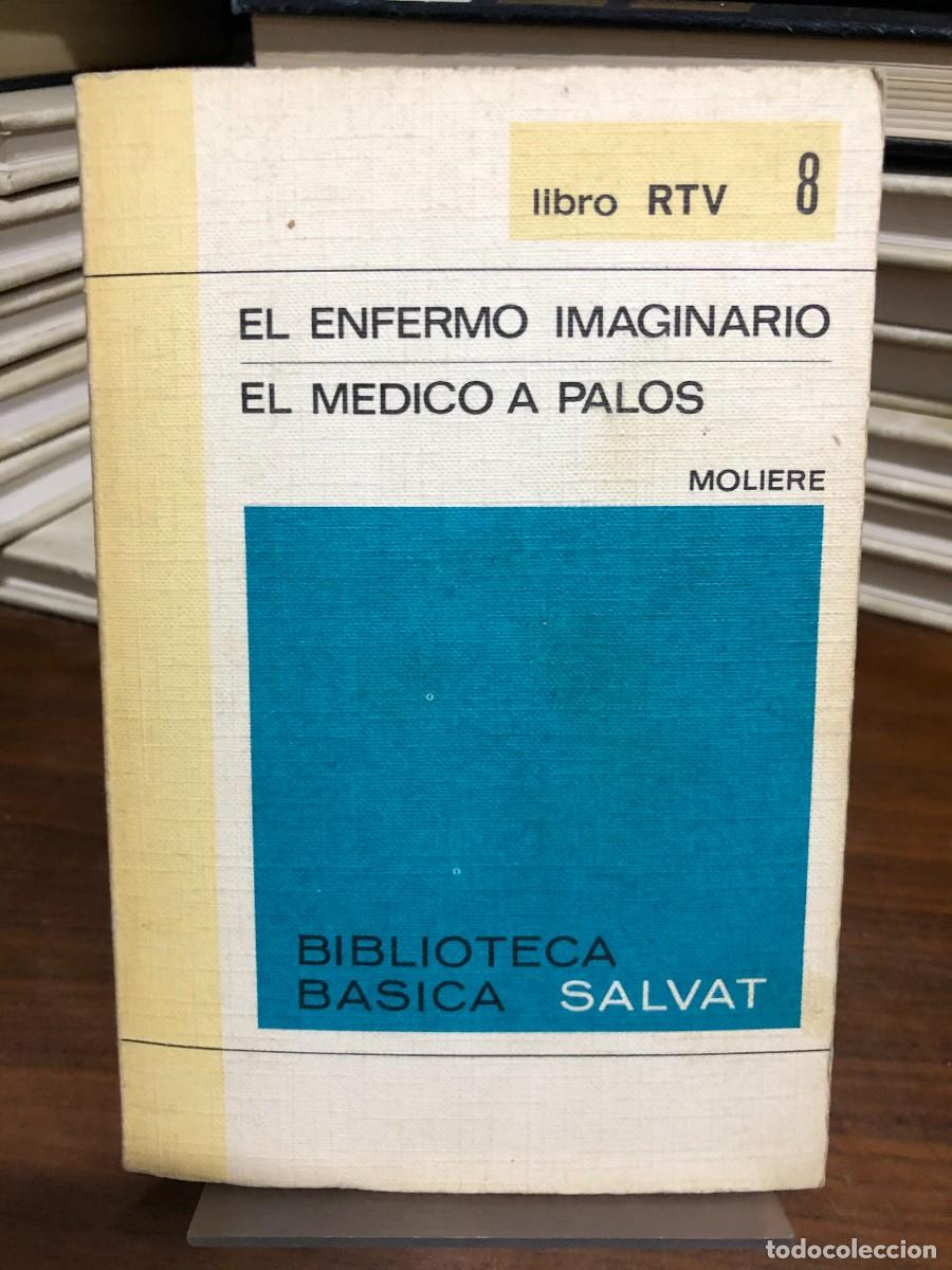 Libros: El enfermo imaginario / El m&eacute;dico a palos Moli&egrave;re Salvat / Biblioteca B&aacute;sica RTV (N.&ordm; 8)