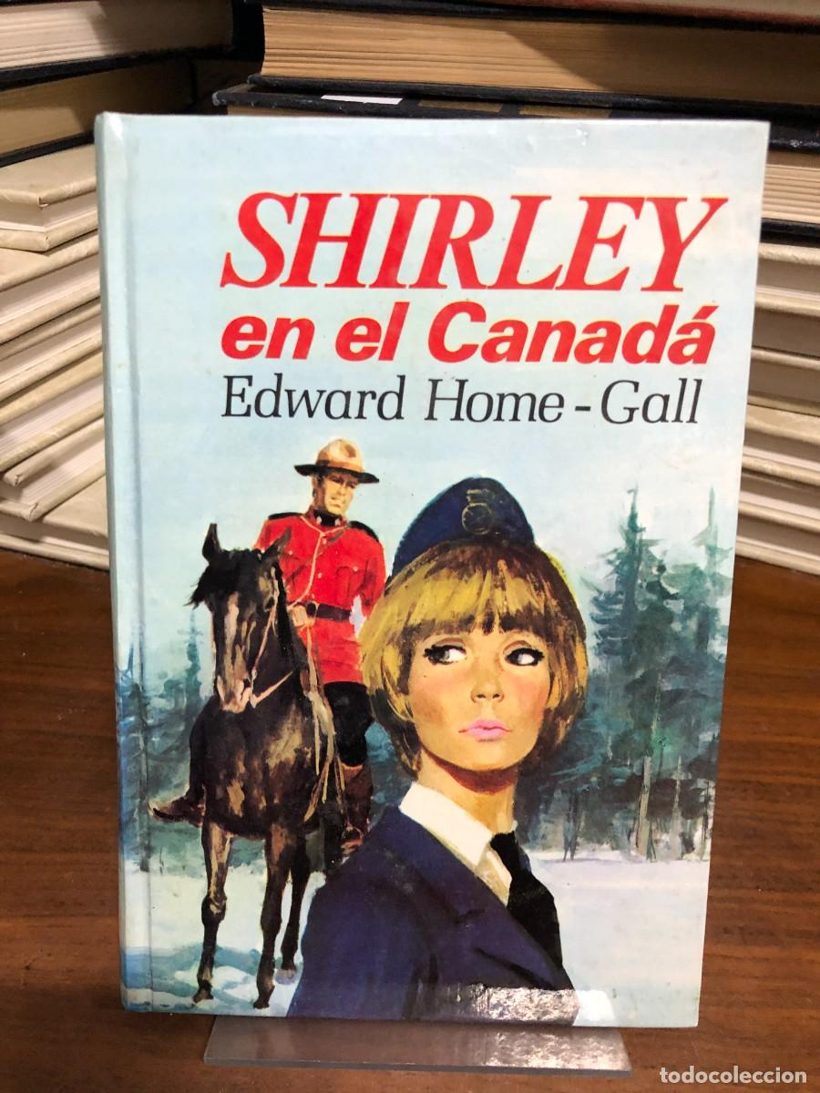 Libros: Shirley en el Canad&aacute; Edward Home-Gall
