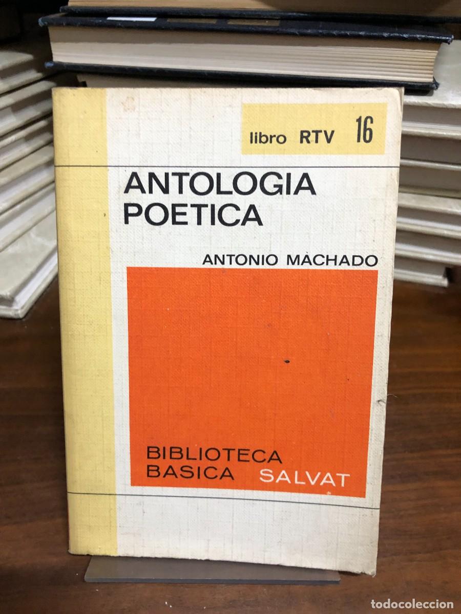 Libros: Antolog&iacute;a po&eacute;tica Antonio Machado Salvat / Biblioteca B&aacute;sica RTV (N.&ordm; 16)