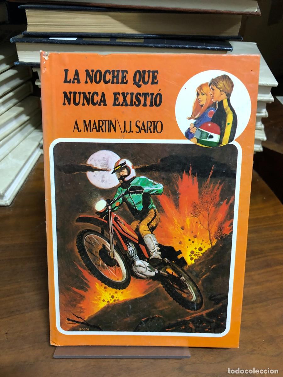 Libros: La noche que nunca existi&oacute; A. Mart&iacute;n \ J. J. Sarto