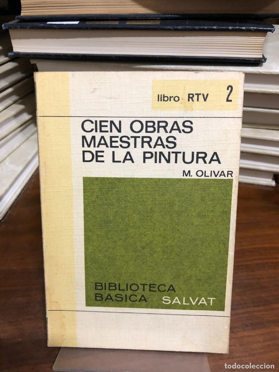 Libros: Cien obras maestras de la pintura M. Olivar Salvat / Biblioteca B&aacute;sica RTV (N.&ordm; 2)