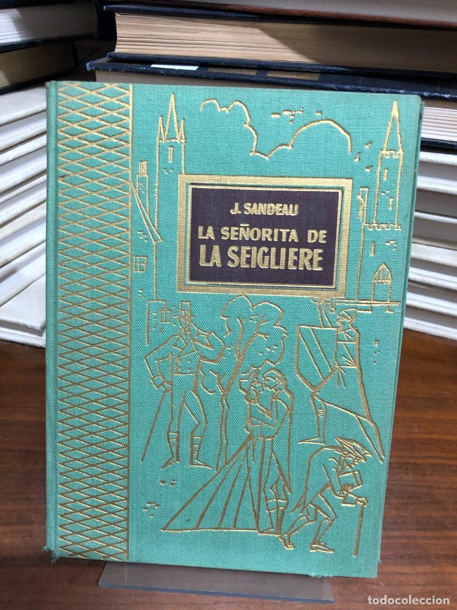 Libros: La se&ntilde;orita de La Seigli&egrave;re J. Sandeau