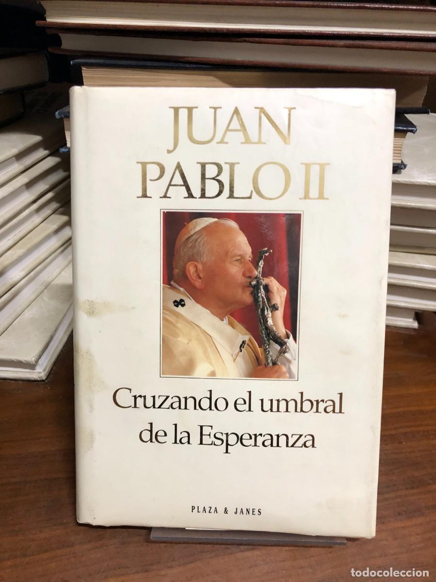 Libros: Cruzando el umbral de la Esperanza Juan Pablo II