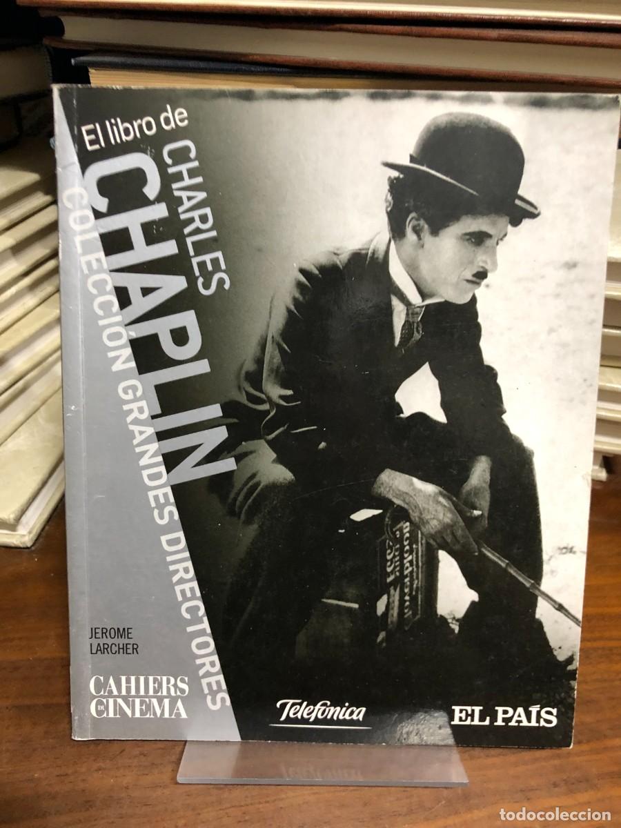 Libros: El libro de Charles Chaplin (Colecci&oacute;n Grandes Directores) J&eacute;r&ocirc;me Larcher