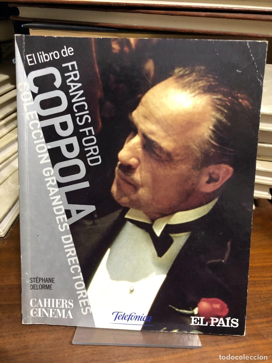 Libros: El libro de Francis Ford Coppola (Colecci&oacute;n Grandes Directores) St&eacute;phane Delorme