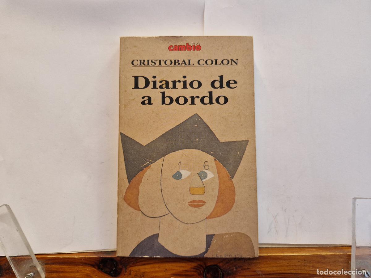 Libros: CRISTOBAL COLON. DIARIO DE A BORDO.