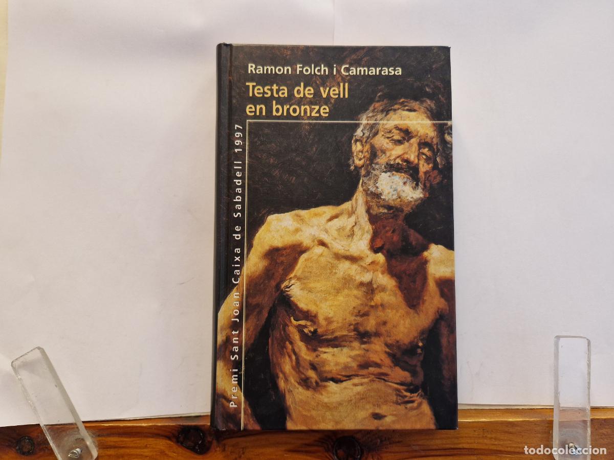 Libros: RAMON FOLCH I CAMARASA. TESTA DE VEL EN BRONZE.