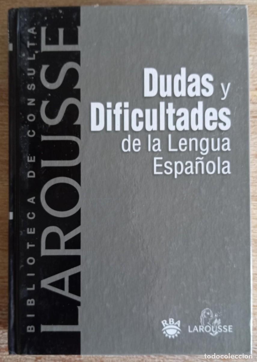 Libros: DUDAS Y DIFICULTADES DE LA LENGUA ESPA&Ntilde;OLA